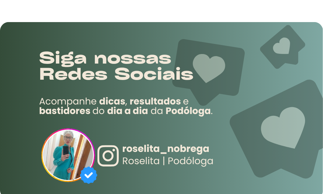Podóloga Roselita Nóbrega - @roselita_nobrega Roselita | Podóloga